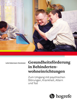 cover image of Gesundheitsförderung in Behindertenwohneinrichtungen